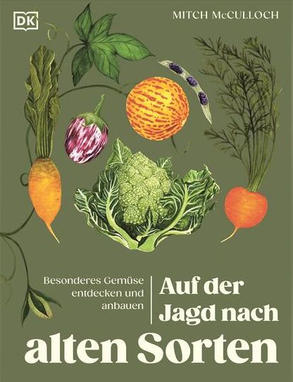 Auf der Jagd nach alten Sorten