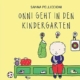 Onni geht in den Kindergarten