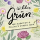 Wildes Grün – Mit Kräutern und Pflanzen durchs Jahr