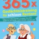 365 x Gedächtnistraining für schlaue Rentner