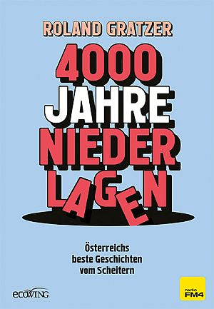 4000 Jahre Niederlagen