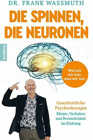 Die spinnen, die Neuronen