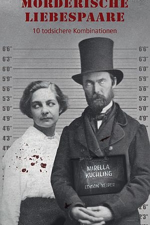Mörderische Liebespaare
