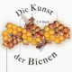 Die Kunst der Bienen