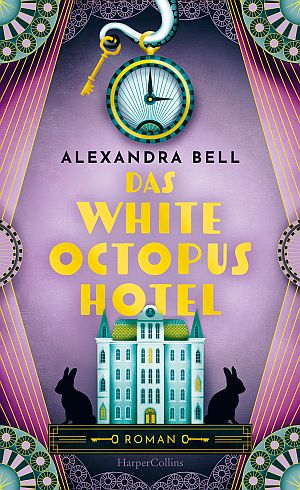 Book cover for 'Das White Octopus Hotel' by Alexandra Bell; teal clock above a purple gradient, bold yellow title, blue hotel building, and decorative border elements.