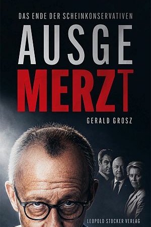 Book cover for 'Ausgemerzt' by Gerald Grosz, featuring a man with glasses in the foreground and a group of politicians blurred in the background.