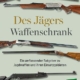 Book cover with the title 'Des Jägers Waffenschrank' and subtitle 'Ein umfassender Ratgeber zu Jagdwaffen und ihren Einsatzgebieten'; several hunting rifles across the page; author Alexander Losert; STV logo in bottom corner.