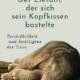 Der Elefant, der sich sein Kopfkissen bastelte
