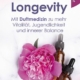 Book cover for 'Longevity' by Maria L. Schasteen, featuring a pink peony and two amber dropper bottles on a light background