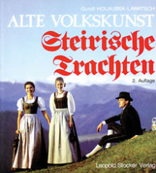 Alte Volkskunst Steirische Trachten