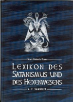 Lexikon des Satanismus und Hexenwesens