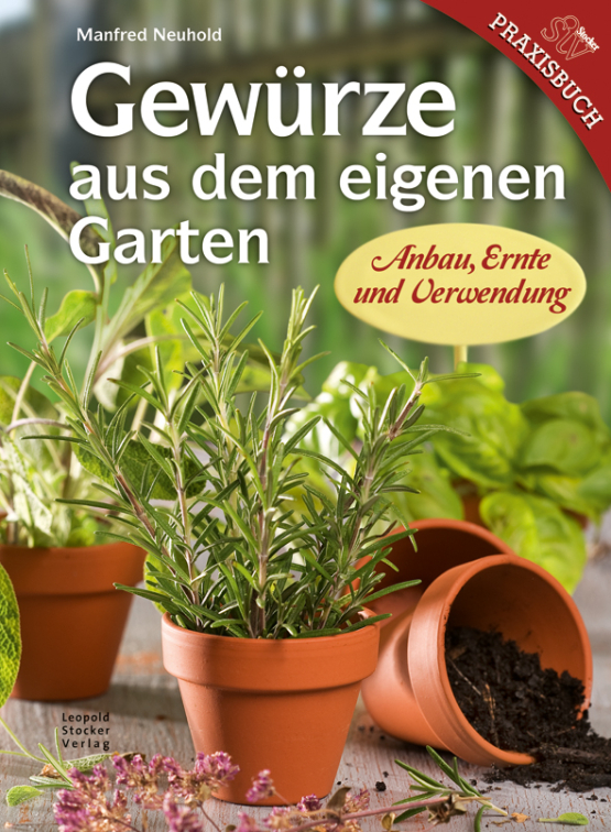 Gewürze aus dem eigenen Garten