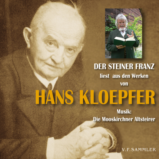 Der Steiner Franz liest aus den Werken von Hans Kloepfer
