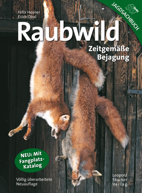 Raubwild - Zeitgemäße Bejagung