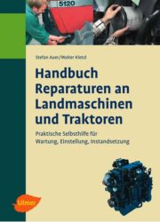 Handbuch Reparaturen an Landmaschinen und Traktoren