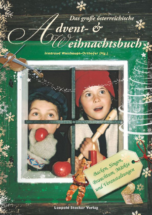 Das große österreichische Advent- & Weihnachtsbuch