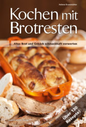 Kochen mit Brotresten