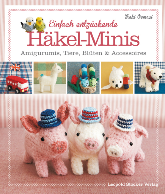 Einfach entzückende Häkel-Minis