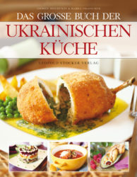 Das große Buch der ukrainischen Küche