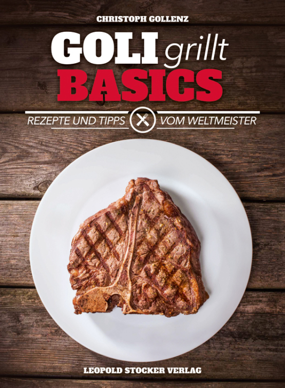 Goli grillt - Basics