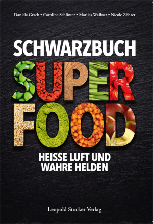 Schwarzbuch Superfood